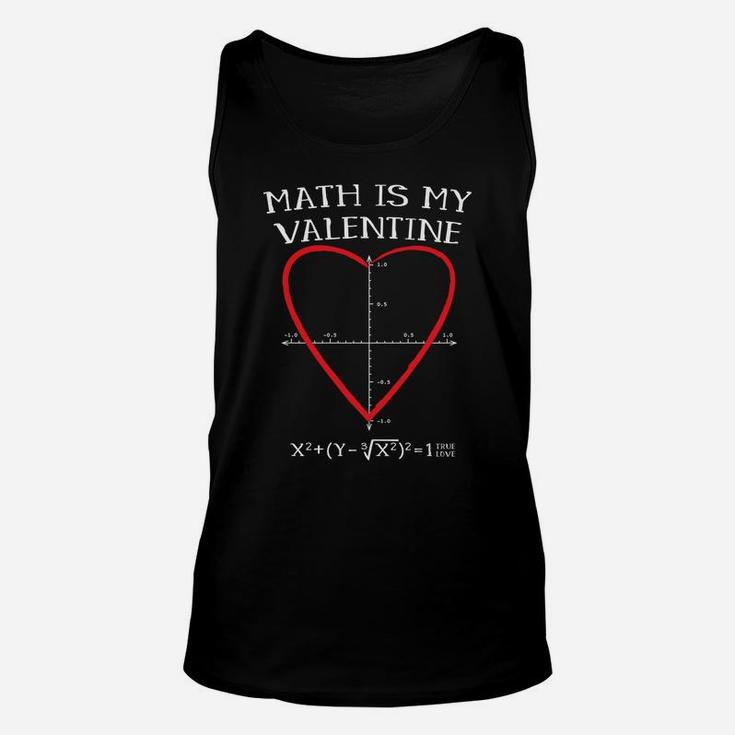 Math Is My Valentine Heart Equation Funny Teacher Unisex Tank Top