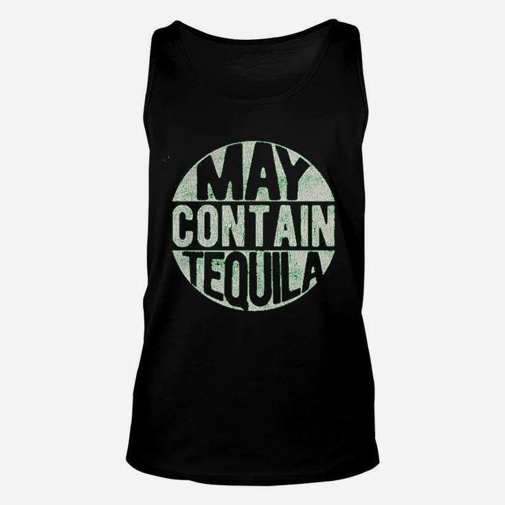 May Contain Tequila Funny Cinco De Mayo Tequila Drinking Unisex Tank Top