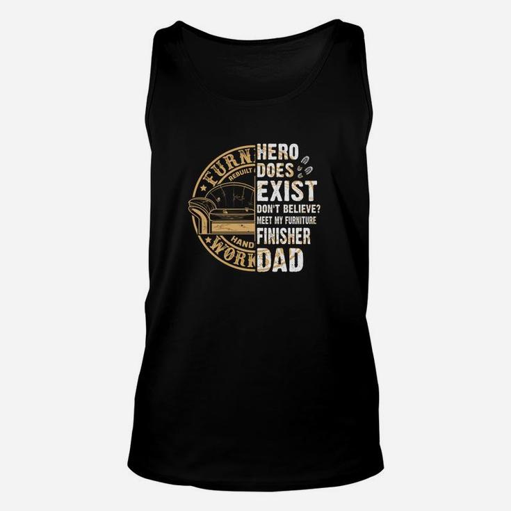 Meet My Furniture Finisher Dad Jobs Gifts Unisex Tank Top