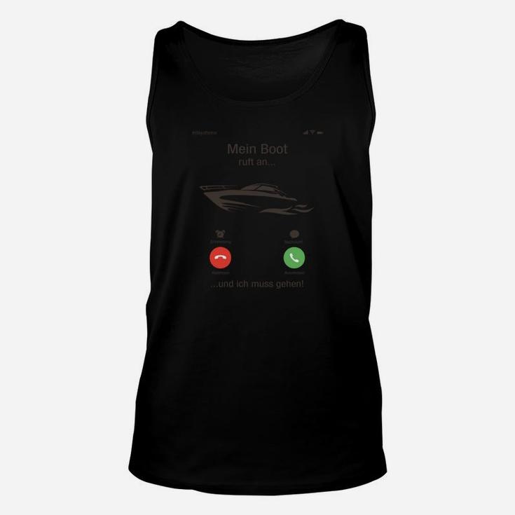 Mein Boot Ruft Herren-Unisex TankTop, Lustiges Motiv Unisex TankTop für Bootsfahrer