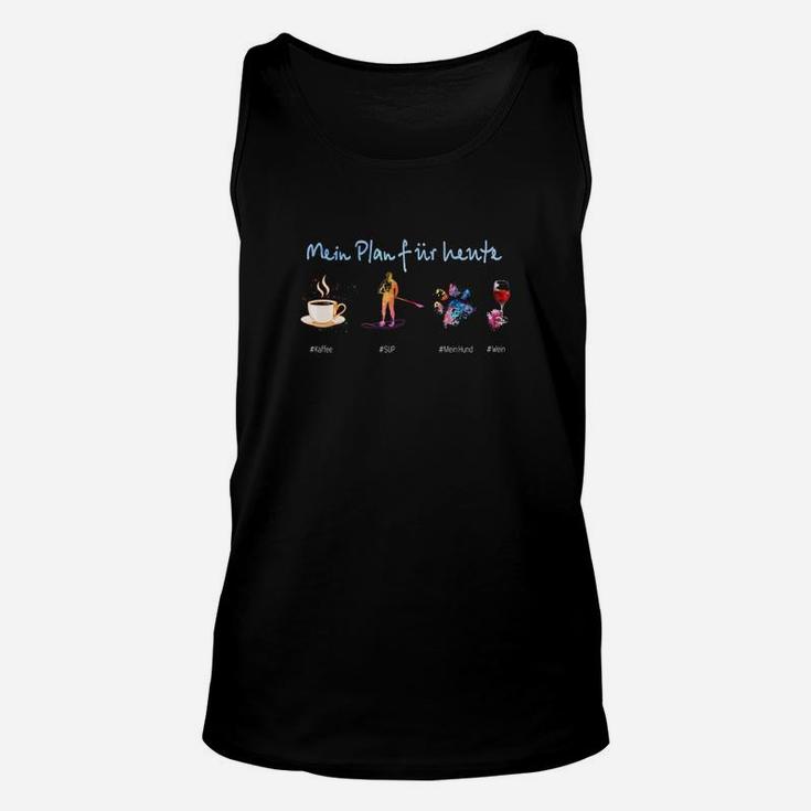 Mein Plan Für Heute Paddleboarding TankTop