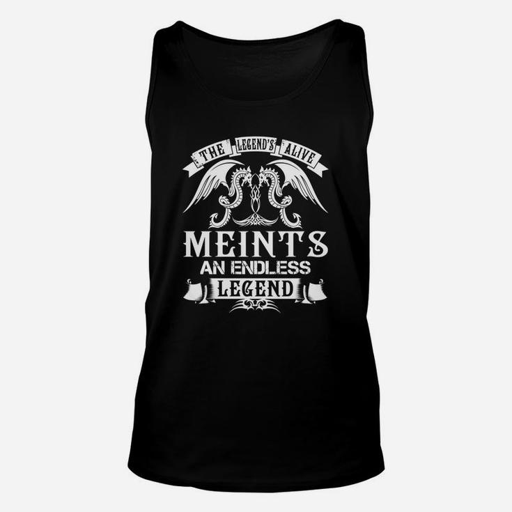 Meints Shirts - The Legend Is Alive Meints An Endless Legend Name Shirts Unisex Tank Top
