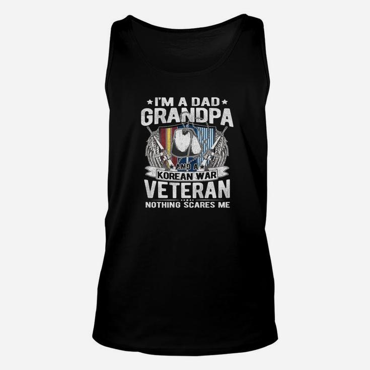 Mens A Dad Grandpa Korean Veteran Nothing Scares Me Proud Vet Premium Unisex Tank Top