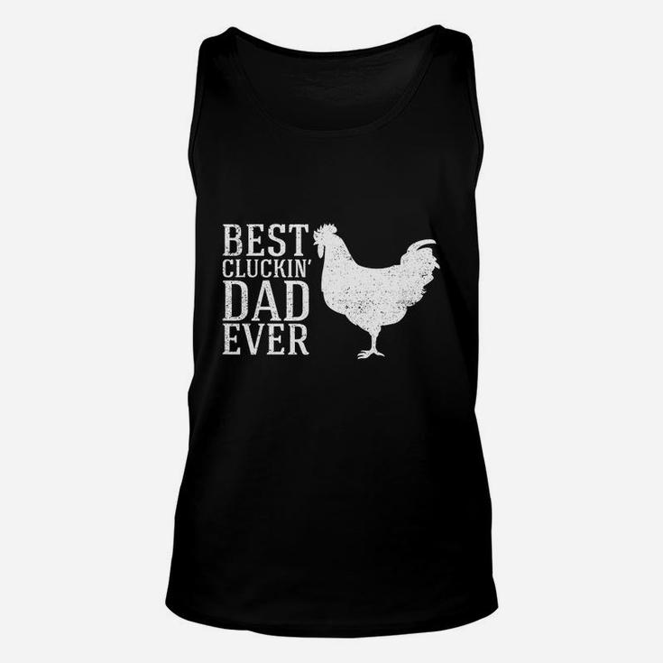 Mens Best Cluckin Dad Ever Shirt Funny Fathers Day Chicken Farm Unisex Tank Top