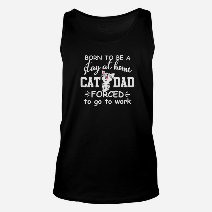 Mens Born To Be A Stay At Home Cat Dad Christmas Gift Premium Unisex Tank Top