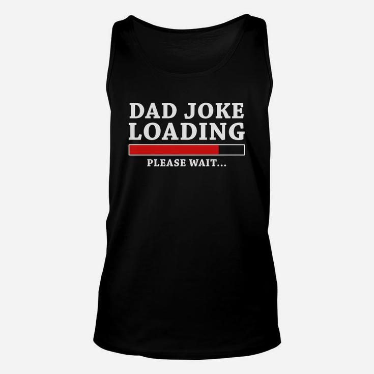 Mens Dad Joke Loading Please Wait Funny Dad T-shirt Black Men B072qlc3nm 1 Unisex Tank Top