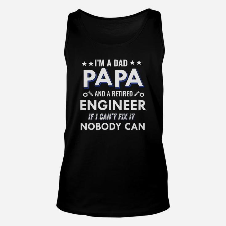 Mens Dad Papa And Retired Engineer Fathers Day Unisex Tank Top
