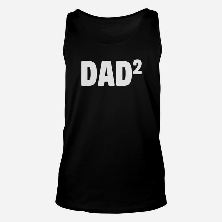 Mens Dad Squared Shirt Dad Of 2 Daddy Of 2 Fathers Day Gifts Unisex Tank Top