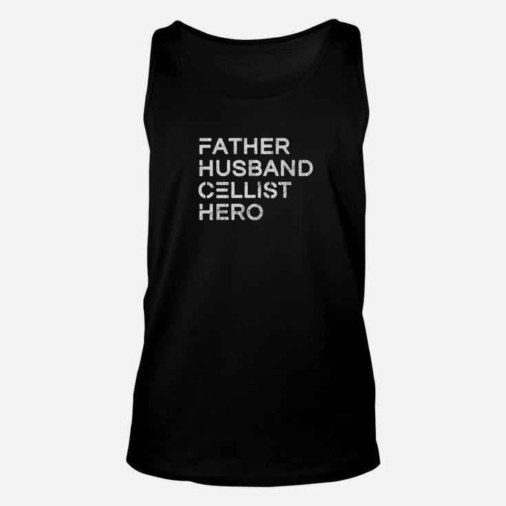 Mens Father Husband Cellist Hero Inspirational Father Unisex Tank Top
