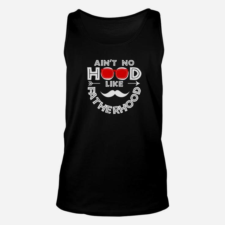 Mens Funny Fathers Day Gift For Dad Aint No Hood Like Fatherhood Premium Unisex Tank Top