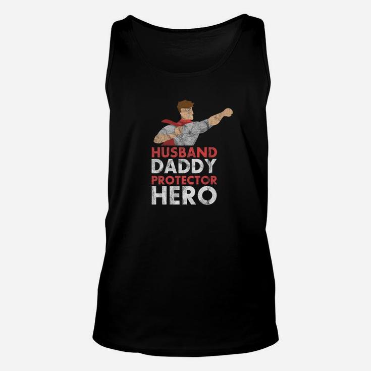 Mens Husband Daddy Protector Hero For Fathers Unisex Tank Top