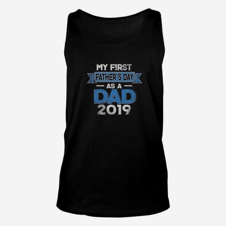 Mens My First Fathers Day As A Dad 2019 Fathes Day Gift Unisex Tank Top