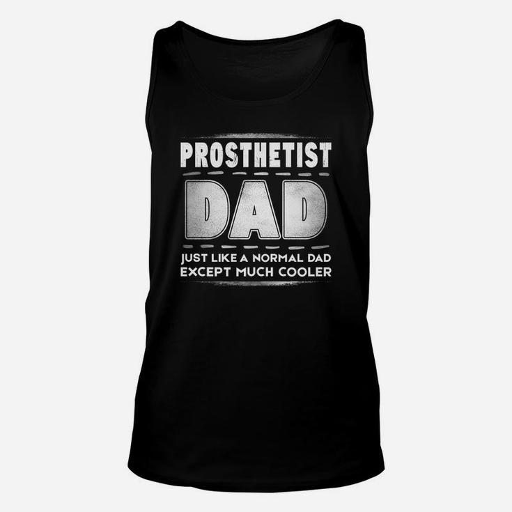 Mens Prosthetist Dad Is Cooler Promoted To Daddy Unisex Tank Top