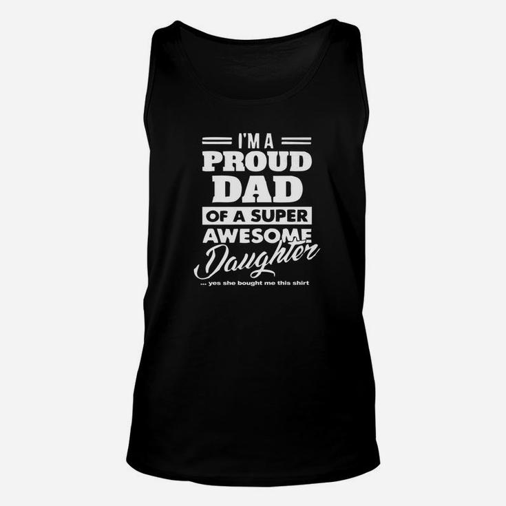 Mens Proud Dad Gift From A Super Awesome Daughter To Daddy Premium Unisex Tank Top