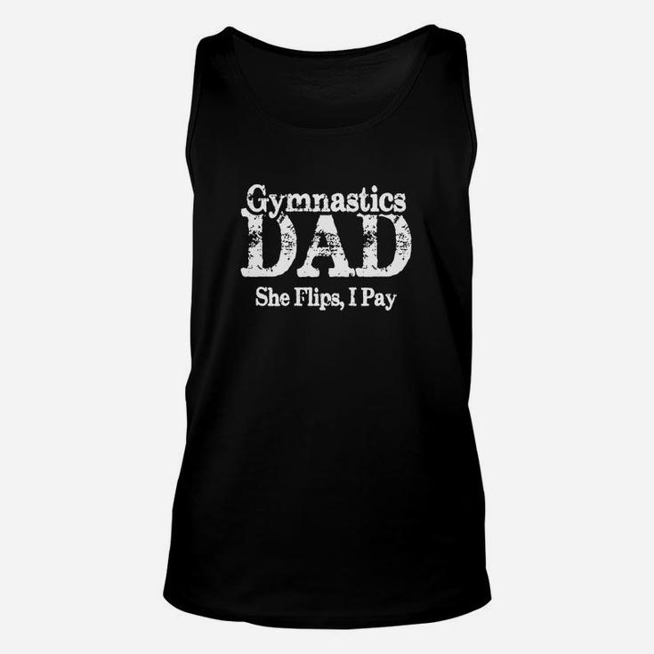 Mens She Flips, I Pay Gymnast Tees Gymnastics Dad T-shirt Unisex Tank Top