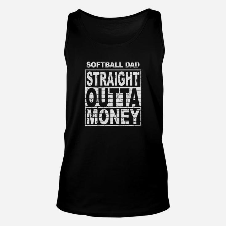 Mens Softball Dad Straight Outta Money Sport Fathers Day Unisex Tank Top
