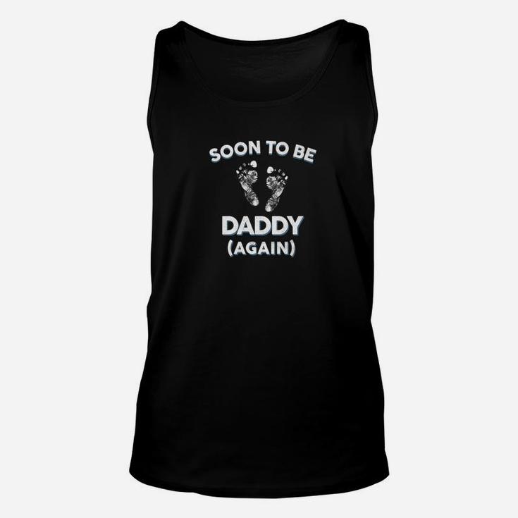Mens Soon To Be Daddy Again Gift Dad New Baby Announcement Unisex Tank Top