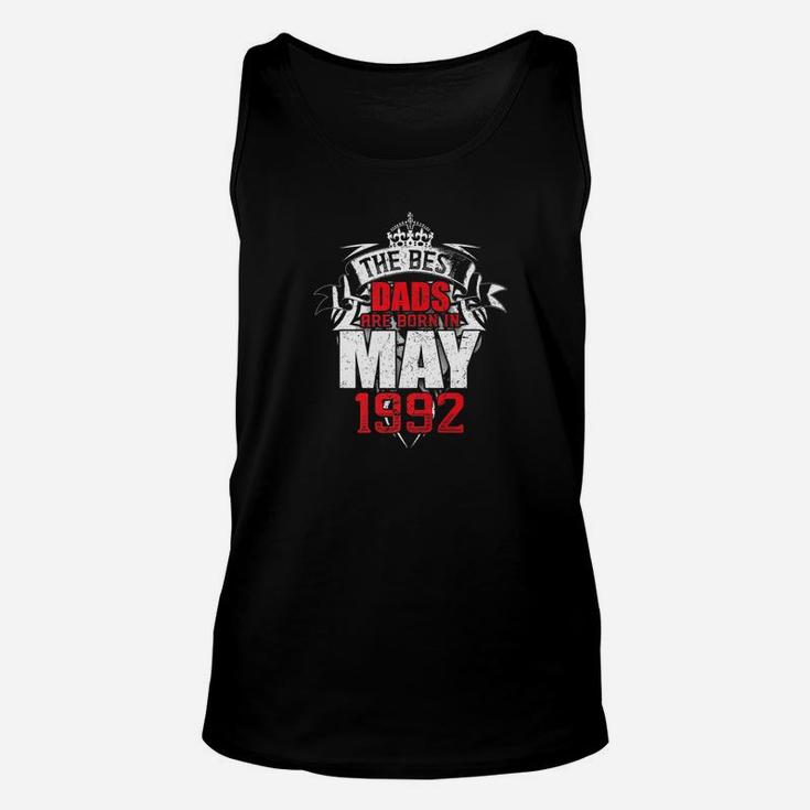 Mens The Best Dads Are Born In May 1992 Unisex Tank Top