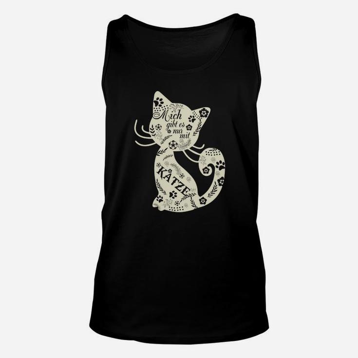 Mich Gibt Es Nur Mit Katze TankTop