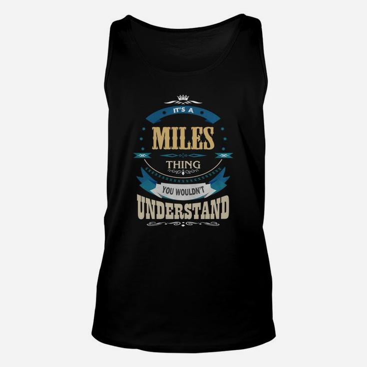 Miles, It's A Miles Thing Unisex Tank Top
