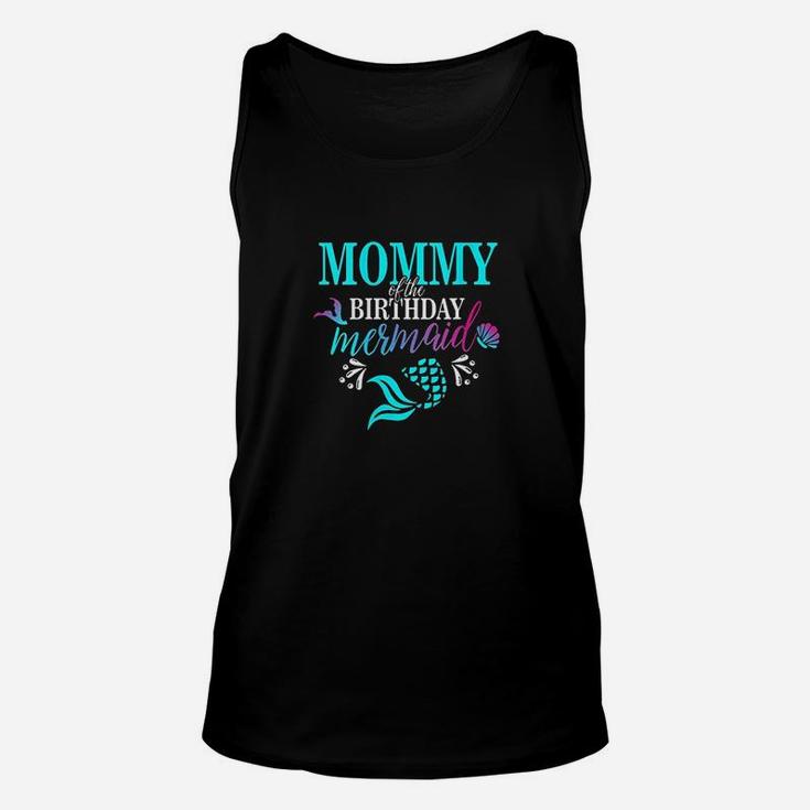 Mommy Of The Birthday Mermaid Matching Family Unisex Tank Top
