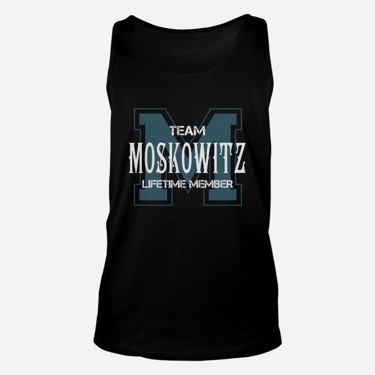 Moskowitz Shirts - Team Moskowitz Lifetime Member Name Shirts Unisex Tank Top