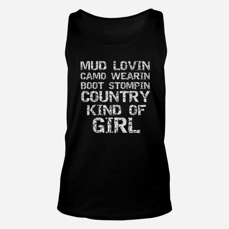 Mud Lovin Camo Wearin Boot Stomping Country Kind Of Girl Unisex Tank Top