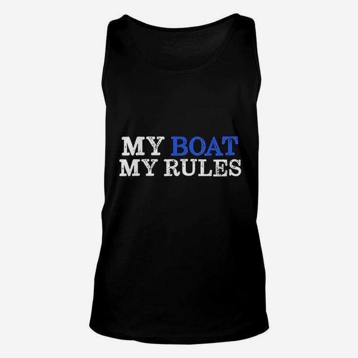 My Boat My Rules Design For Captains Sailors Boat Owners Unisex Tank Top