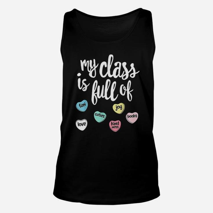 My Class Is Full Of Hearts Valentines Day Teacher Unisex Tank Top