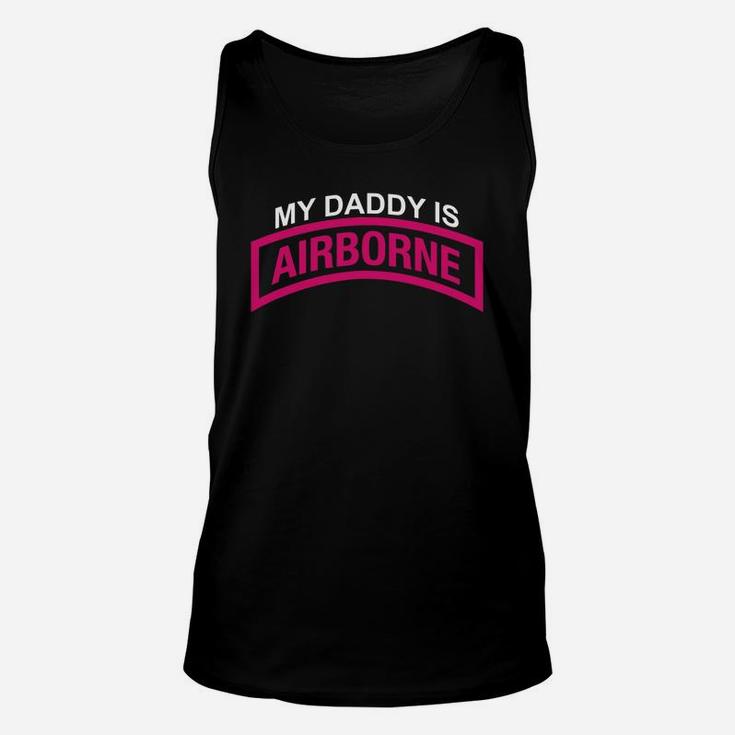 My Daddy Is A Us Army Airborne Paratrooper Unisex Tank Top