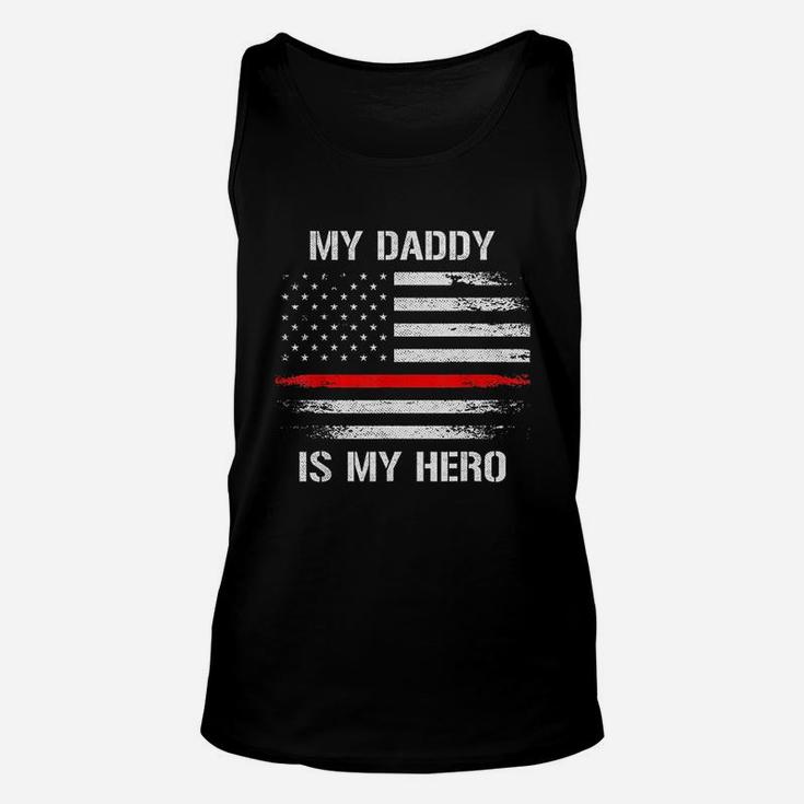 My Daddy Is My Hero Firefighter Thin Red Line Unisex Tank Top