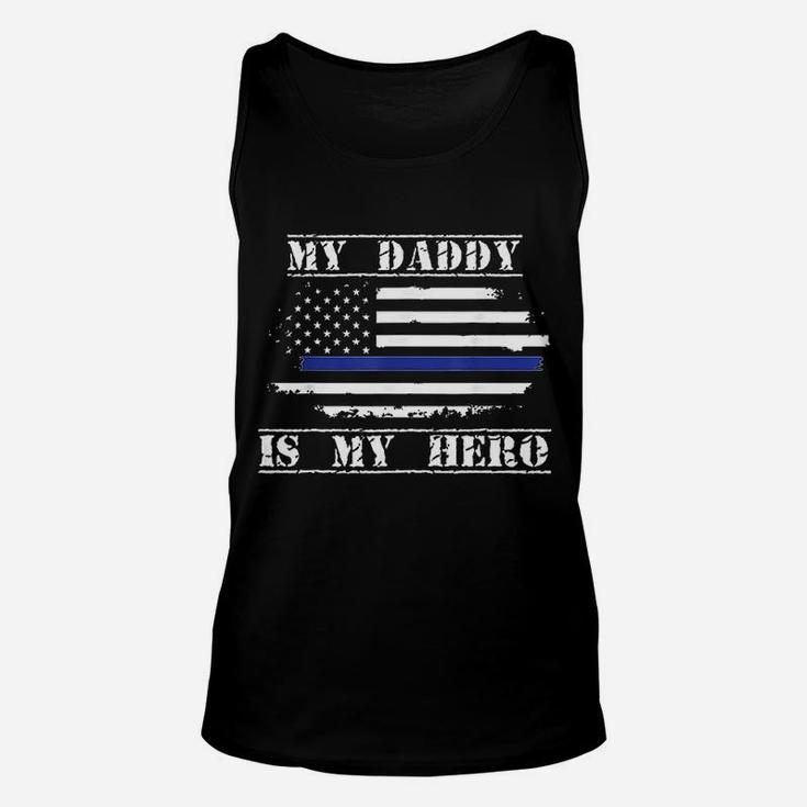 My Daddy Is My Hero Police Officer Proud Son Daughter Unisex Tank Top
