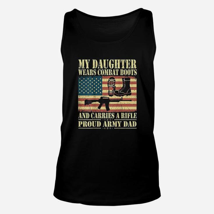 My Daughter Wears Combat Boots Proud Army Dad Father Gift Unisex Tank Top