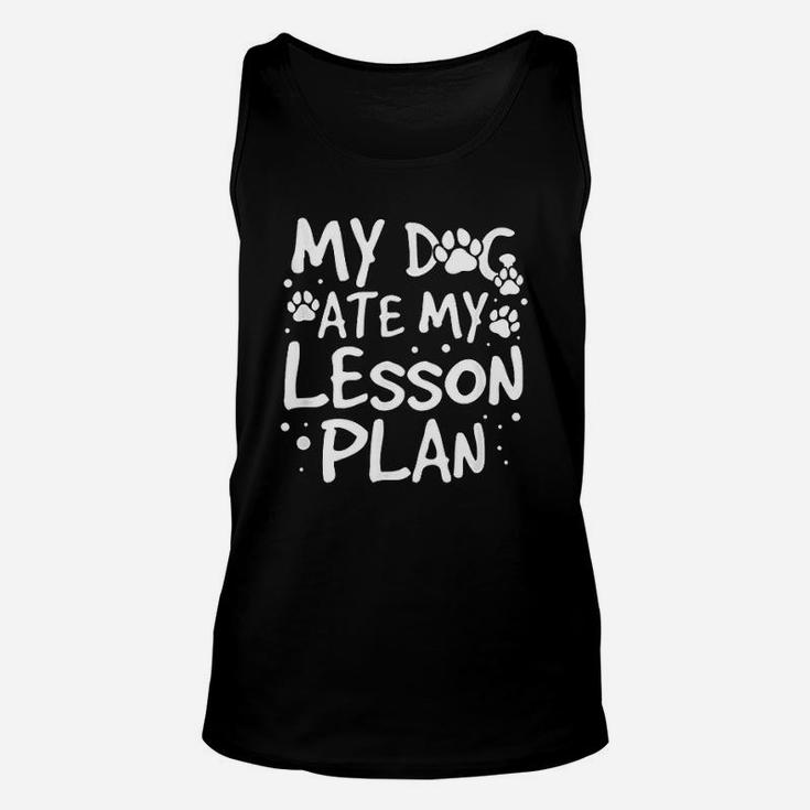 My Dog Ate My Lesson Plan Dog Teacher Unisex Tank Top
