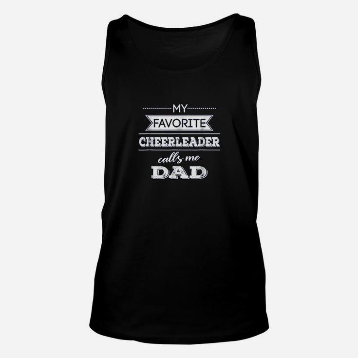 My Favorite Cheerleader Calls Me Dad Cheer Dad Unisex Tank Top