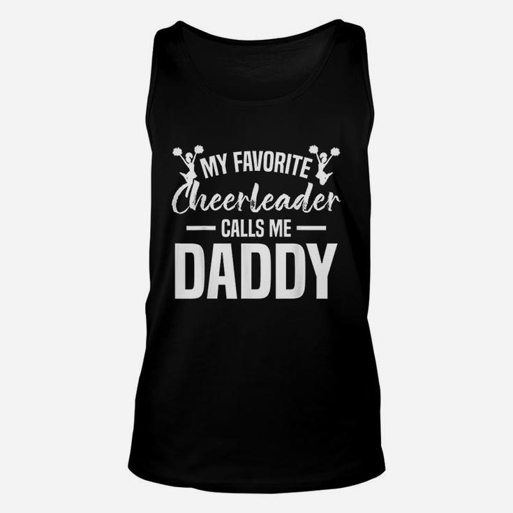 My Favorite Cheerleader Calls Me Daddy Cheer Dad Unisex Tank Top