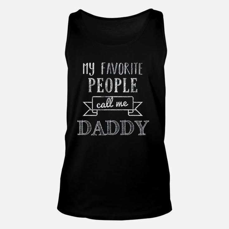 My Favorite People Call Me Daddy Unisex Tank Top