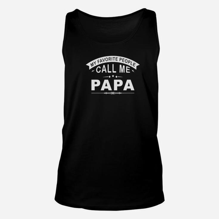 My Favorite People Call Me Papa Grandpa Unisex Tank Top