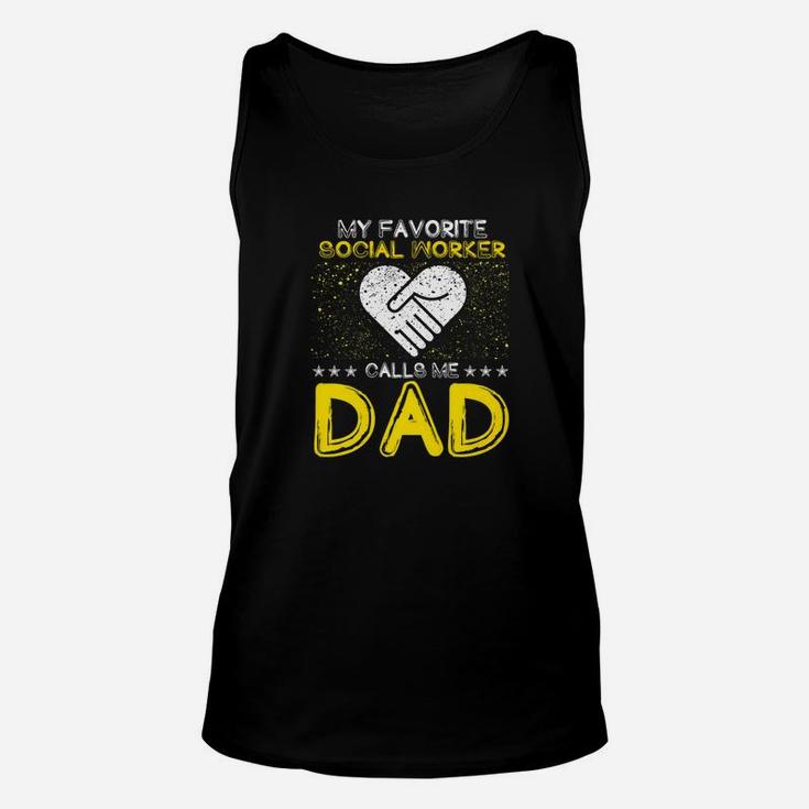 My Favorite Social Worker Calls Me Dad Fathers Day Premium Unisex Tank Top