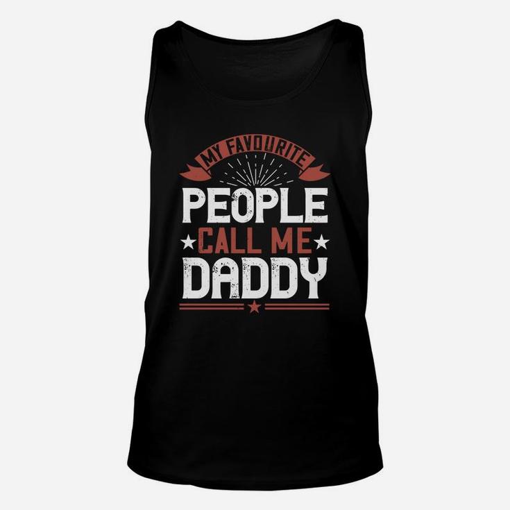 My Favourite People Call Me Daddy Unisex Tank Top
