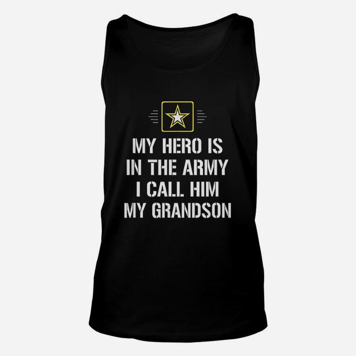 My Hero Is In The Army I Call Him My Grandson Unisex Tank Top