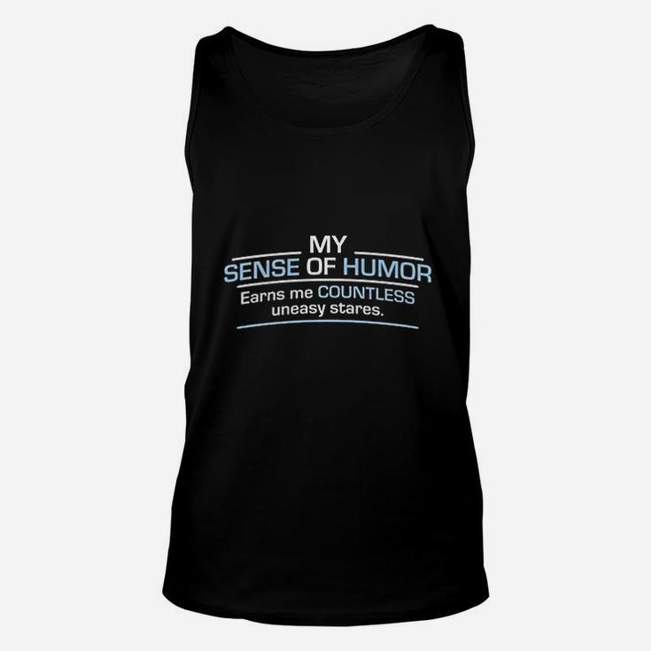 My Humor Earns Countless Stares Humor Graphic Unisex Tank Top
