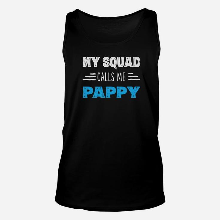 My Squad Calls Me Pappy Shirt Papa Grandpa Gifts From Kids Unisex Tank Top