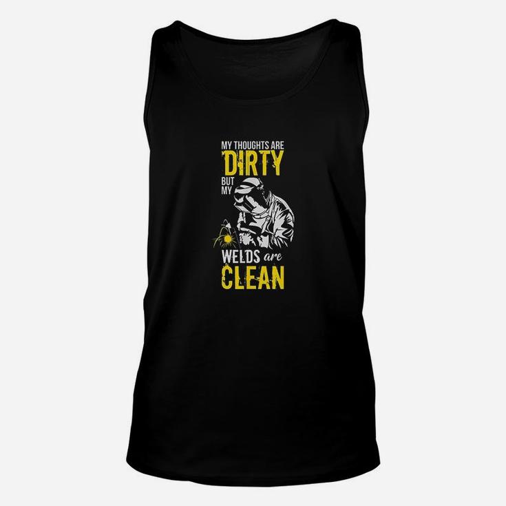 My Thoughts Are Dirty But My Welds Are Clean Unisex Tank Top