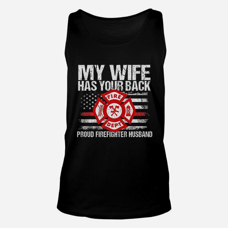 My Wife Has Your Back Firefighter Family Gift For Husband Unisex Tank Top