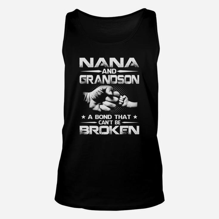 Nana And Grandson A Bond That Cant Be Broken Unisex Tank Top