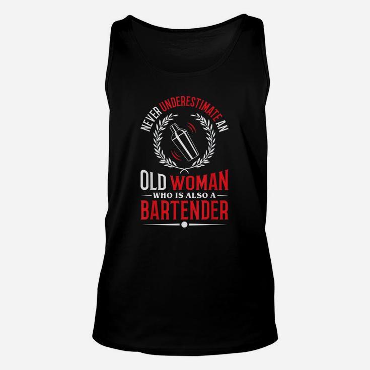 Never Underestimate An Old Woman Bartender Unisex Tank Top
