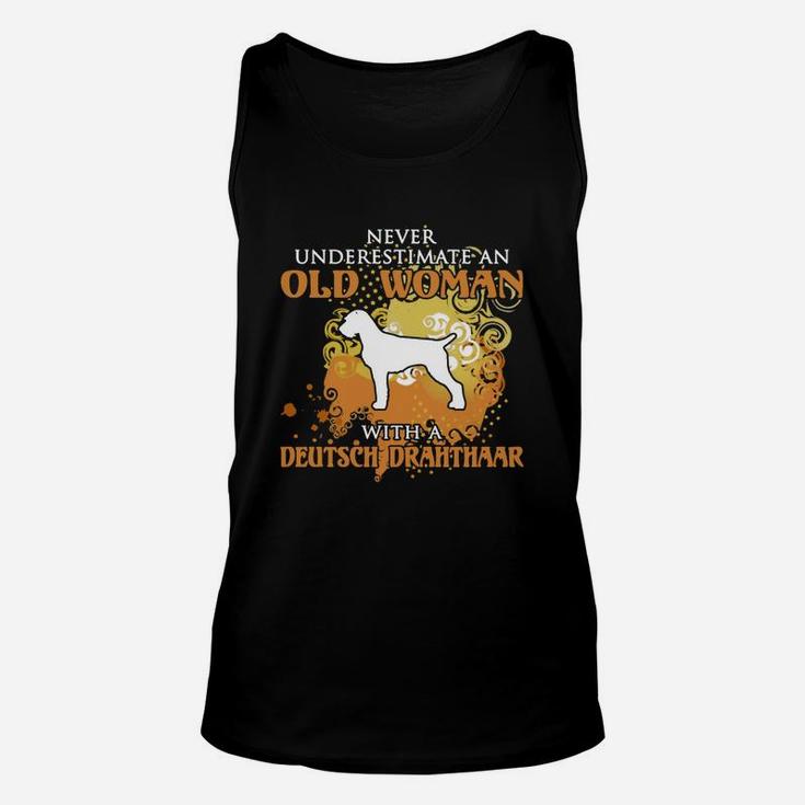 Never Underestimate An Old Woman With A Deutsch Drahthaar Dog Lover Unisex Tank Top
