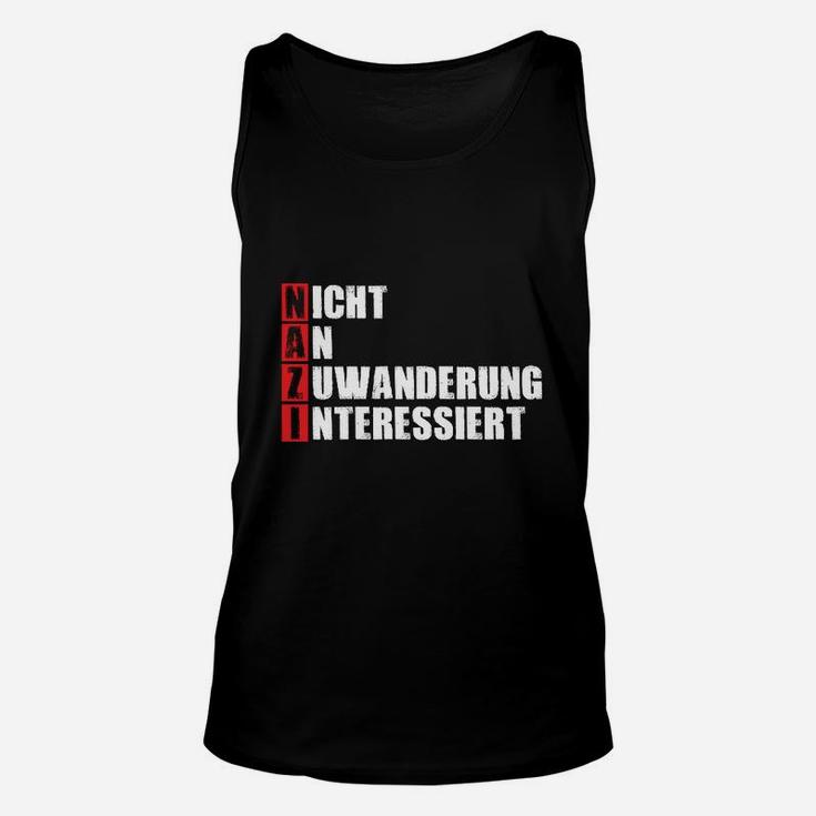 Nicht Eine Zuwanderung Interessentiert TankTop