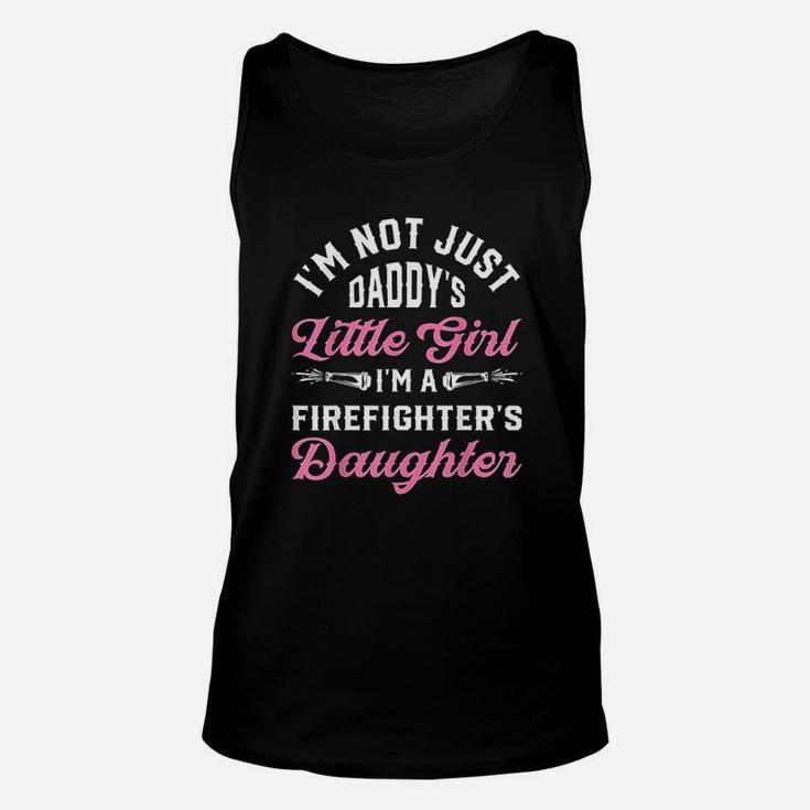 Not Just Daddys Little Girl Firefighter Daughter Unisex Tank Top